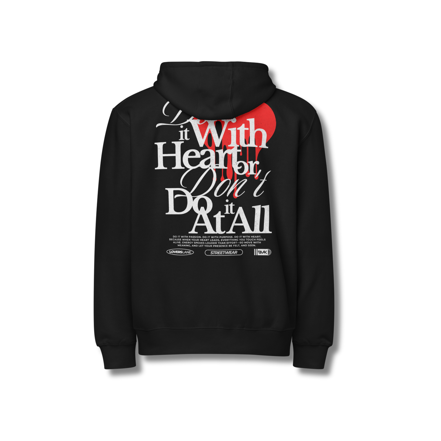 Do It With Heart Zip Hoodie